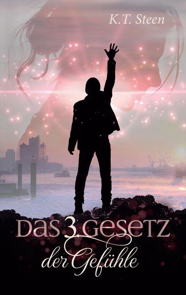 Cover von Das dritte Gesetz der Gefühle (Romantasy-Trilogie, Band 3)