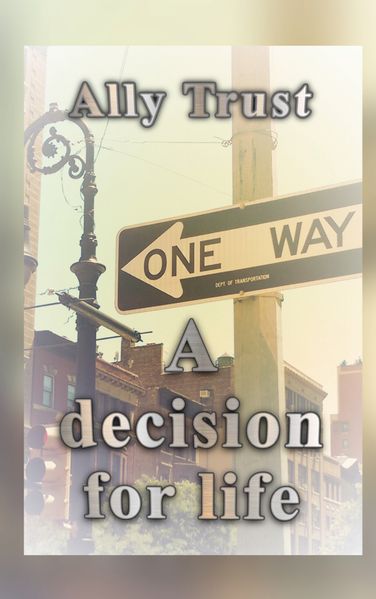 Cover von A decision for life