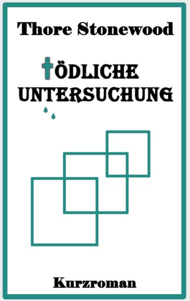 Cover von Tödliche Untersuchung