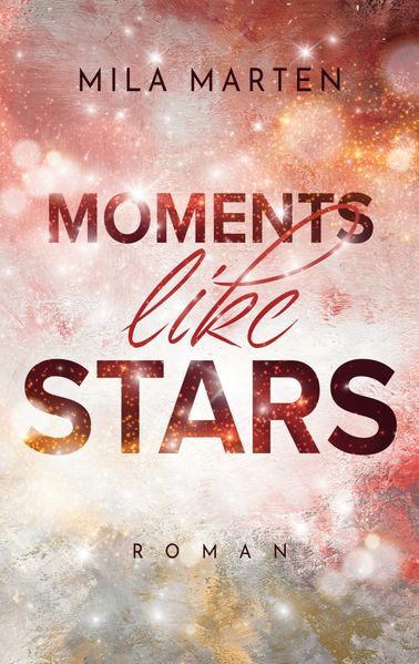 Cover von Moments like Stars