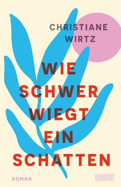 Cover von Wie schwer wiegt ein Schatten