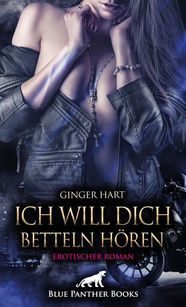 Cover von Ich will dich betteln hören