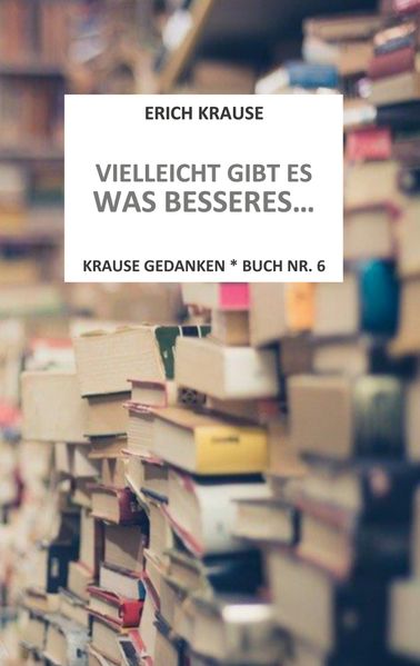 Cover von Vielleicht gibt es was besseres
