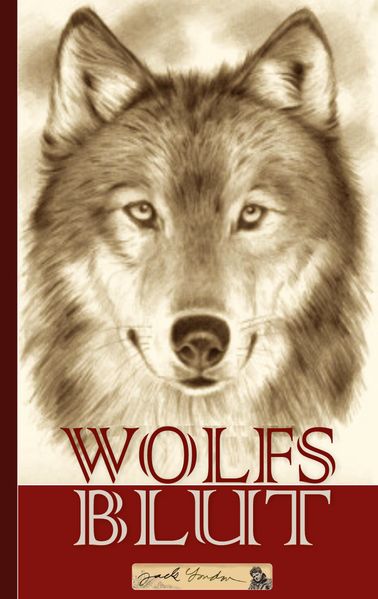 Cover von Jack London: Wolfsblut