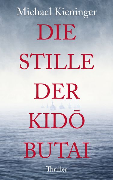 Cover von Die Stille der Kido Butai