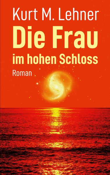 Cover von Die Frau im hohen Schloss