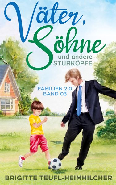 Cover von Väter, Söhne und andere Sturköpfe
