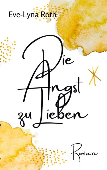 Cover von Die Angst zu Lieben