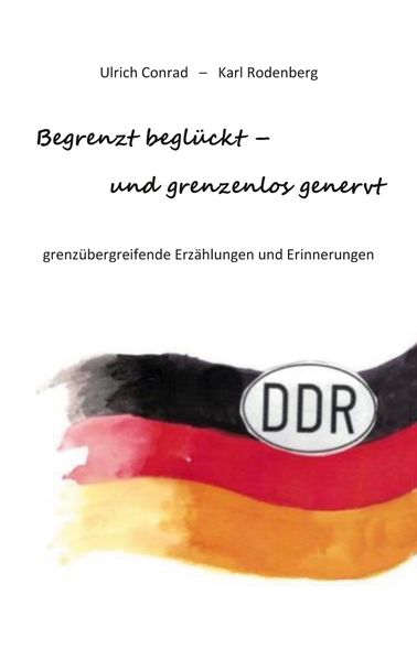 Cover von Begrenzt beglückt – und grenzenlos genervt