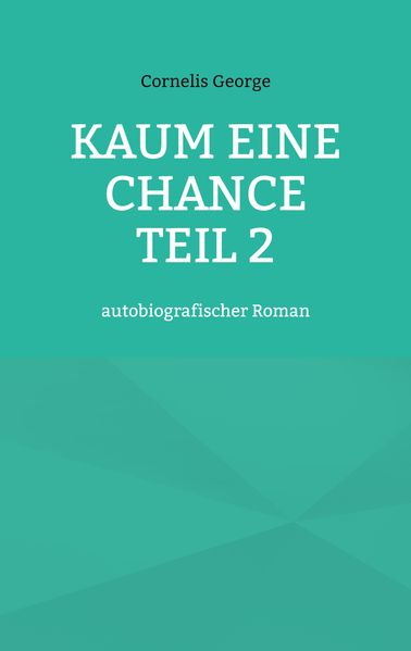 Cover von Kaum eine Chance teil 2