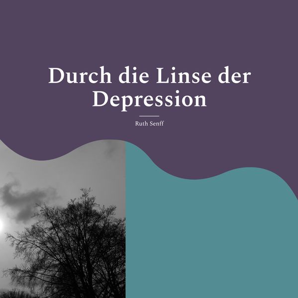 Cover von Durch die Linse der Depression