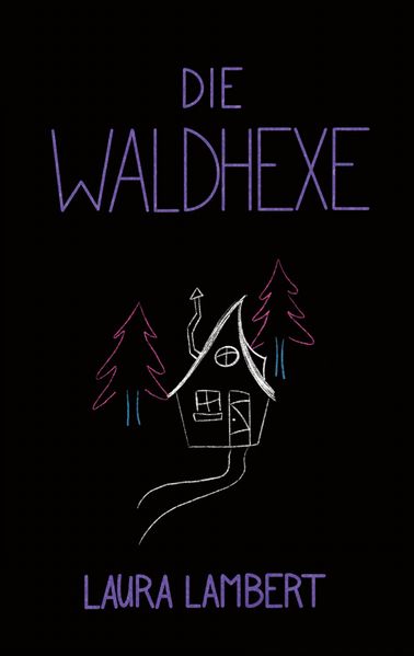 Cover von Die Waldhexe