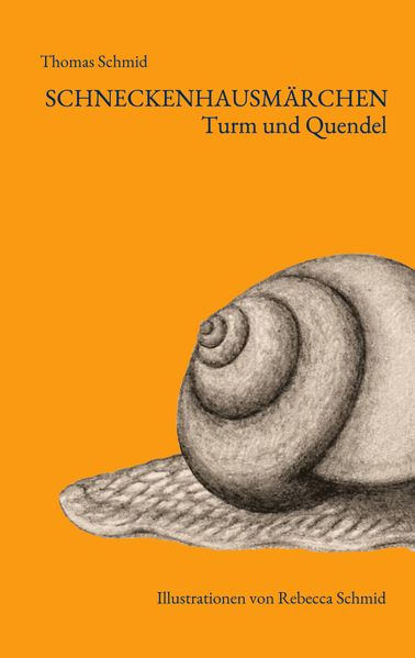 Cover von Schneckenhausmärchen