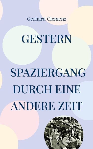 Cover von gestern Spaziergang durch eine andere Zeit