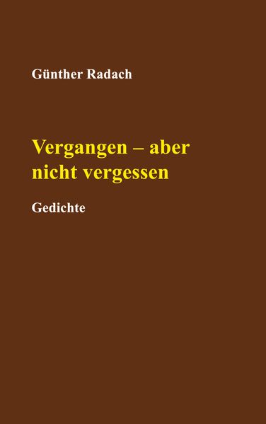 Cover von Vergangen – aber nicht vergessen