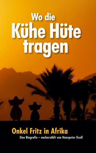 Cover von Wo die Kühe Hüte tragen