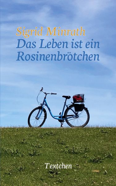 Cover von Das Leben ist ein Rosinenbrötchen