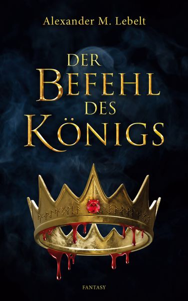 Cover von Der Befehl des Königs
