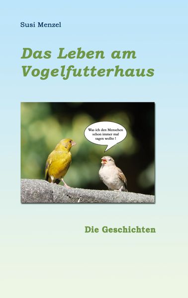 Cover von Das Leben am Vogelfutterhaus