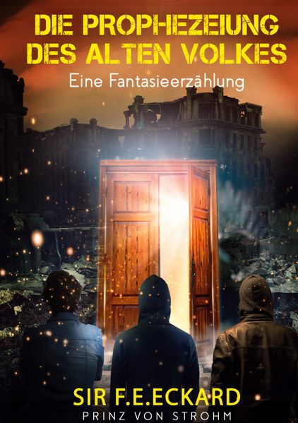 Cover von Die Prophezeiung des alten Volkes