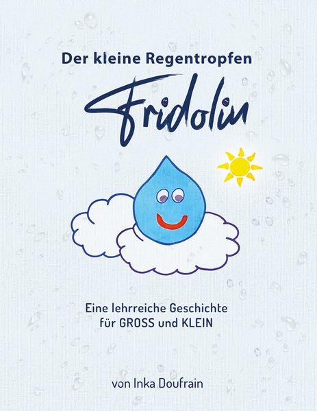 Cover von FRIDOLIN der kleine Regentropfen