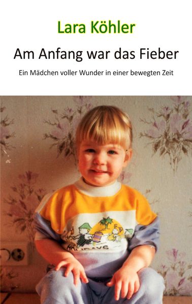 Cover von Am Anfang war das Fieber