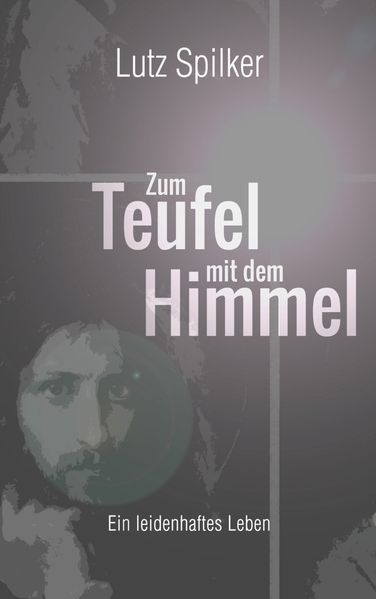 Cover von Zum Teufel mit dem Himmel