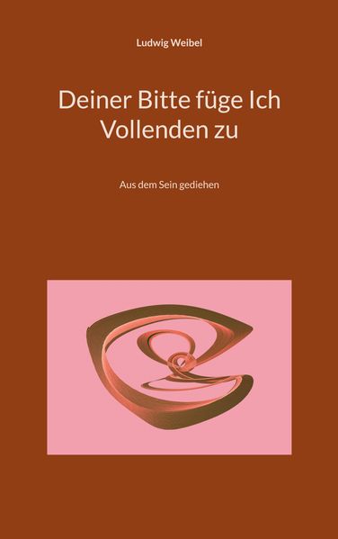 Cover von Deiner Bitte füge Ich Vollenden zu