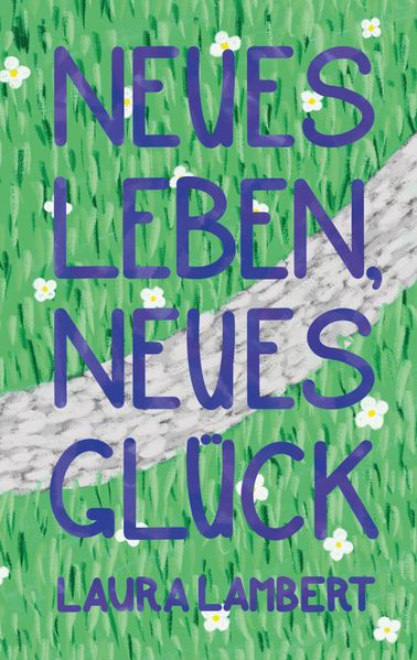 Cover von Neues Leben, neues Glück