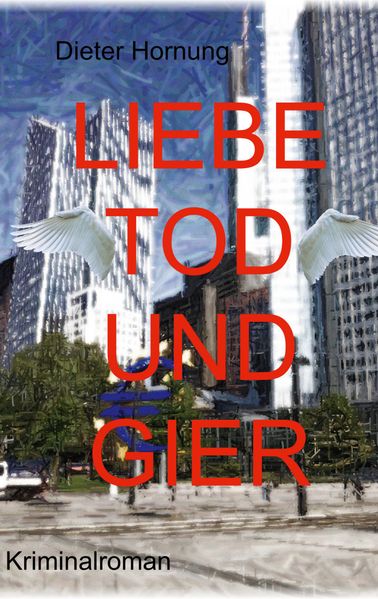 Cover von Liebe, Tod und Gier