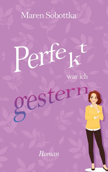 Cover von Perfekt war ich gestern