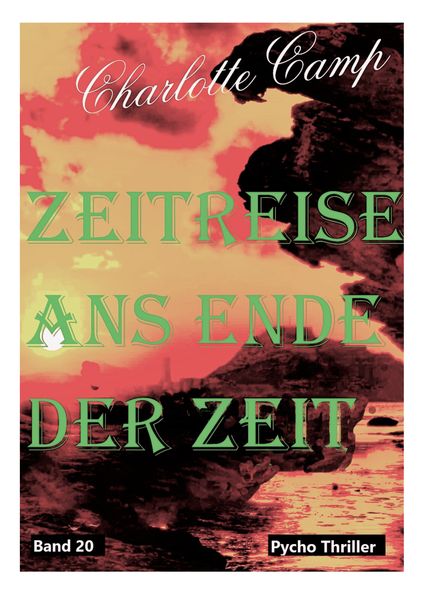 Cover von Zeitreise ans Ende der Zeit Band 20