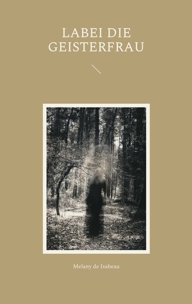 Cover von Labei die Geisterfrau