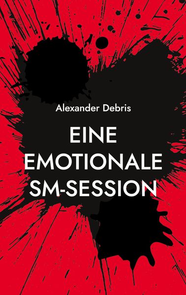 Cover von Eine emotionale SM-Session
