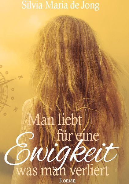 Cover von Man liebt für eine Ewigkeit was man verliert