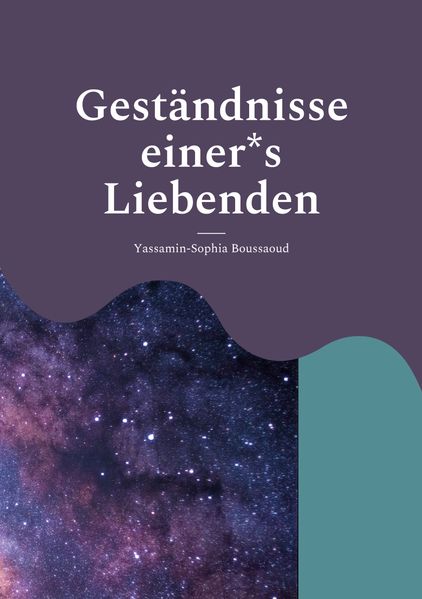 Cover von Geständnisse einer*s Liebenden