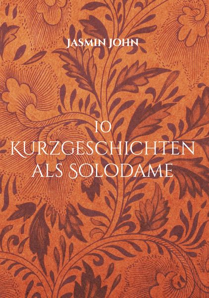 Cover von 10 Kurzgeschichten als Solodame