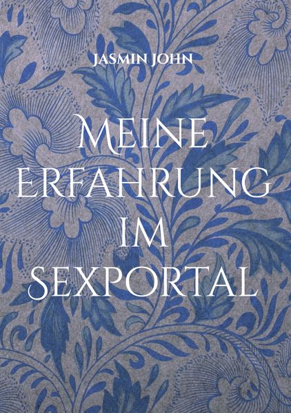 Cover von Meine Erfahrung im Sexportal