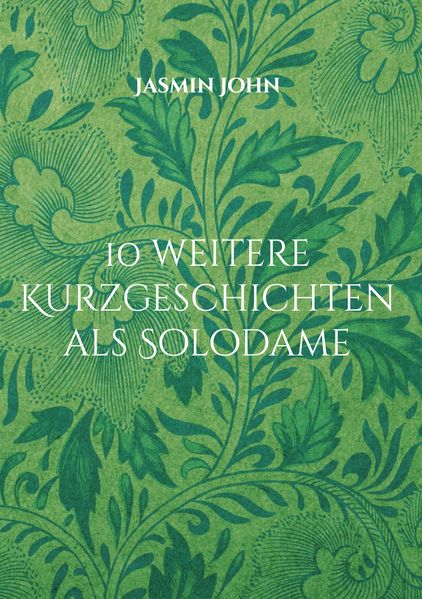 Cover von 10 weitere Kurzgeschichten als Solodame