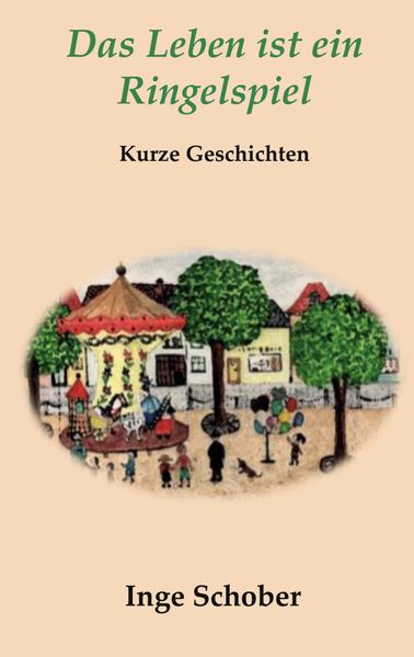 Cover von Das Leben ist ein Ringelspiel