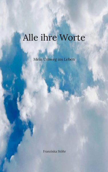 Cover von Alle ihre Worte