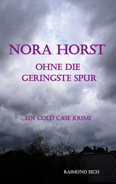 Cover von Nora Horst – Ohne die geringste Spur