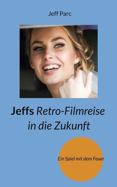 Cover von Jeffs Retro-Filmreise in die Zukunft