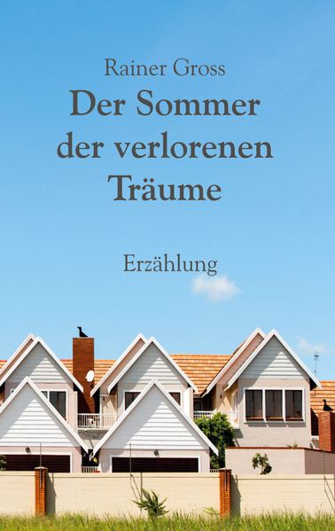 Cover von Der Sommer der verlorenen Träume