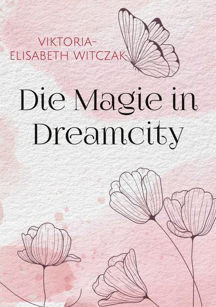 Cover von Die Magie in Dreamcity