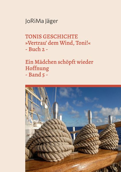 Cover von TONIS GESCHICHTE »Vertrau‘ dem Wind, Toni!«, Band 5