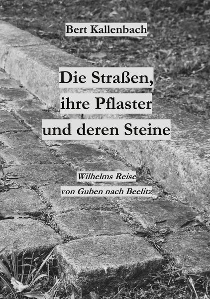 Cover von Die Straßen, ihre Pflaster und deren Steine