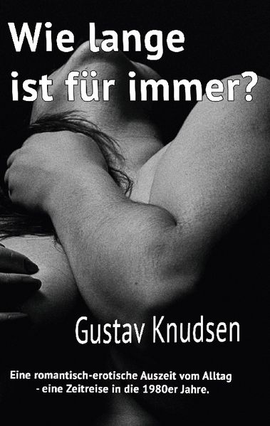 Cover von Wie lange ist „für immer“?