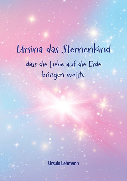 Cover von Ursina das Sternenkind