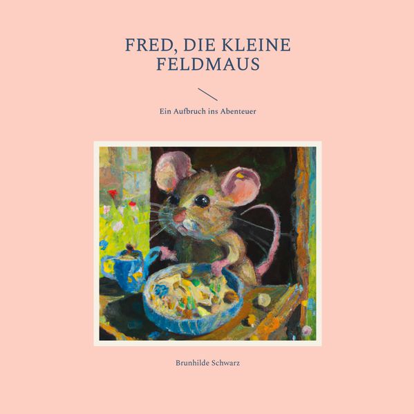 Cover von Fred, die kleine Feldmaus